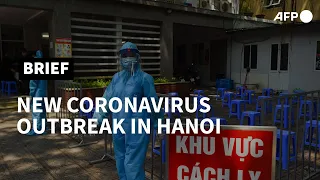 Vietnam orders 21,000 Hanoi residents to take virus test | AFP