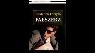 Fałszerz - Frederick Forsyth Cz1 [Audiobook PL]