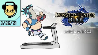 Monster Hunter Rise - JoCat Stream VOD - 3-26-21