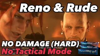 Reno and Rude No Damage (Hard) No Tactical mode | Final Fantasy 7 Remake