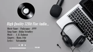 Kikku Yerudhey  -- High Quality Remastered 5.1 | 32Bit Flac Audio | AR Rahman |   Padayappa