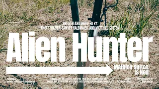 ALIEN HUNTER | Short Film