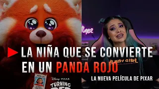 RED: LA NIÑA QUE SE CONVIERTE EN UN PANDA ROJO/ LA NUEVA PELÍCULA DE PIXAR