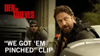 Den of Thieves | "We Got 'Em Pinched" Clip | Own It Now on Digital HD, Blu-Ray & DVD