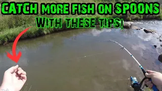 SPOON Fishing SHALLOW Water For TROPHY TROUT (101)