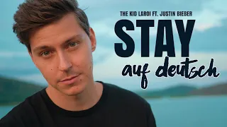 THE KID LAROI ft. JUSTIN BIEBER - STAY (GERMAN VERSION) auf Deutsch