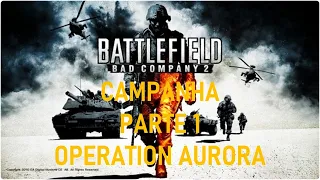 Battlefield: Bad Company 2 - Campaign  - Part 1 -  Operation Aurora - 4K 60FPS