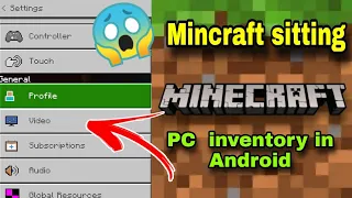 Minecraft setting  ||  PC 💻 inventory  in Android