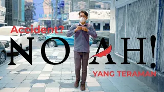 Yang Teraman - Accident NO AH!  [ Parodi Noah - Yang Terdalam ]