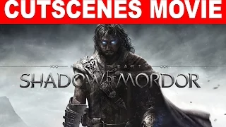 Middle Earth: Shadow of Mordor All Cutscenes Movie "Shadow of Mordor cutscenes" Story Cutscenes HD