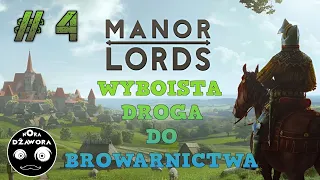 MANOR LORDS #4 / WYBOISTA DROGA DO BROWARNICTWA