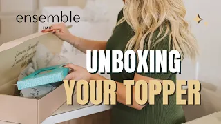 Unboxing Your Topper | Fitting Tips | Every How-To Tip You Need