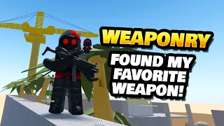 Finding My Favorite Weapon in Weaponry!