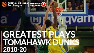 Greatest Plays 2010-20: Tomahawk Dunks