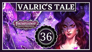 They have Ash Giants... // Valric's Tale - S1E36 // Pathfinder: Wrath of the Righteous