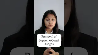 Part 1 - Supreme Court ke Judges Remove Kaise ho sakte hai⚖️ | Removal of Supreme Court Judges ⚖️