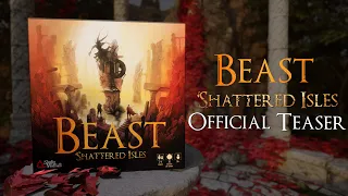 Beast Shattered Isles - Official Teaser