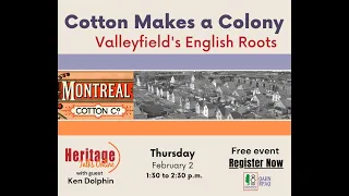 Cotton Makes a Colony: Valleyfield’s English Roots