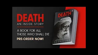 Что происходит после смерти? — Садхгуру