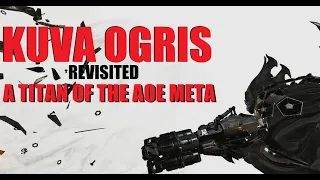 [WARFRAME] Kuva Ogris Revisited Build/Guide 2021/2022 l The New War