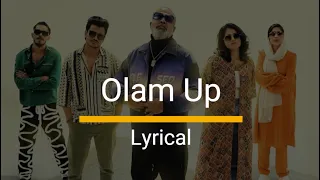 Olam Up - (English Lyrics) | Jinu Thoma | Dabzee | Anarkali | Jahaan | Lukman Avaran