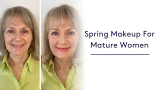 Spring Makeup For Mature Women - Look Fabulous Forever