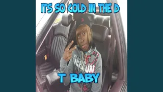 Its So Cold In The D