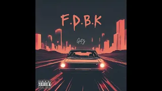 GOT-Z - F.D.B.K (official audio)