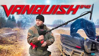 I'm testing VANQUISH 540 in difficult areas.