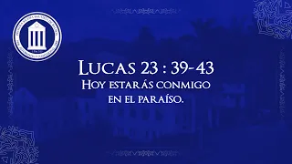 Hoy estarás conmigo en el paraíso - Lucas 23:39 43 - Pastor Andy de la Cruz Vásquez - PIBB