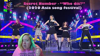 I react to: Secret Number - "Who dis?" (Live at 2020 Asia song festival) [Request]