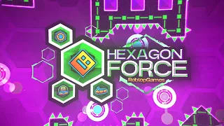 Hexagon Force by RobtopGames | Geometry Dash 2.2