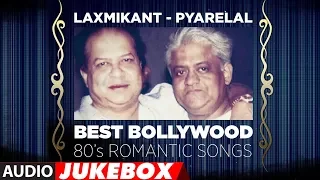 Laxmikant   Pyarelal  Best Bollywood 80's Romantic Songs || Audio Jukebox ||