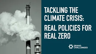 Tackling the Climate Crisis: Real Policies for Real Zero
