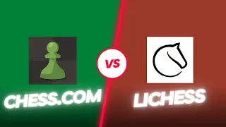 Chess.com VS Lichess | The Ultimate Battle