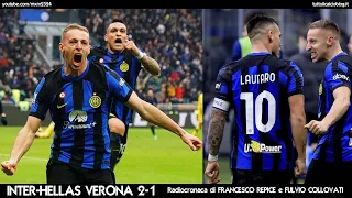 INTER-VERONA 2-1 - Radiocronaca di Francesco Repice e Fulvio Collovati (6/1/2024) Rai Radio 1