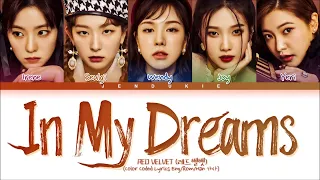 Red Velvet (레드벨벳) - In My Dreams (1 HOUR LOOP) Lyrics | 1시간 가사