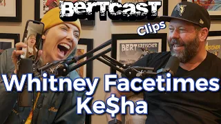 Whitney Cummings Calls Ke$ha - CLIP - Bertcast