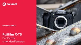 Fujifilm X-T5 im Praxis-Test – Der Kamera-Dandy für Fotografen