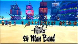 24 Man Band | LARGEST Band EVER | Sea of Thieves