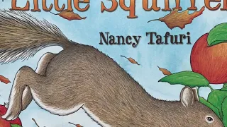 “The Busy Little Squirrel “ by Nancy Tafuri