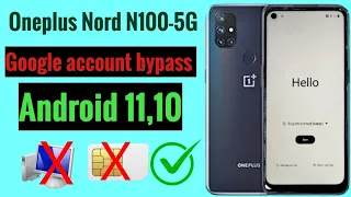 OnePlus Nord N100-5G Google account bypass / All Oneplus Android 10,11 frp unlock, Easy trick, No Pc