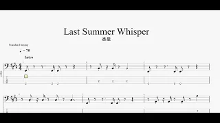 Last Summer Whisper　【Anri】　ベースtab譜