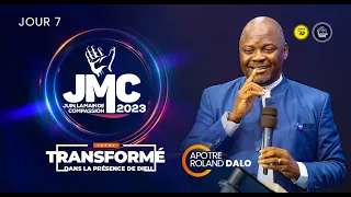 Juin la Main de Compassion-Jour 7-‘’Transformé dans la présence de Dieu’’-Apôtre Roland Dalo