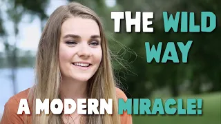 Modern Miracle: Olivia's Story | The Wild Way Ep 29