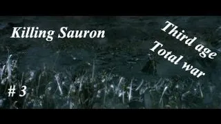 Third age Total war - Killing Sauron: Episode 3 Hobbit army vs Sauron