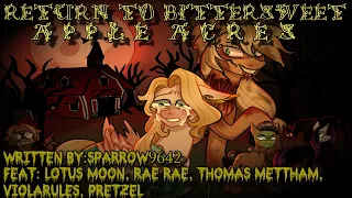 [Halloween 2022] Return To Bittersweet Apple Acres [MLP Fanfic Reading] PT 4 (GRIMDARK)