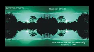 Boards of Canada - Untitled (Machinedrum Edit) [8] (Warp 10th Anniversary Party, UK, London, 1999)