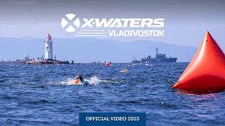 X-WATERS Vladivostok 2023 | Official video