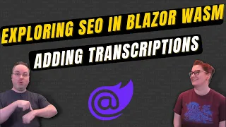 Planning, designing, and coding a Blazor site from scratch part 17